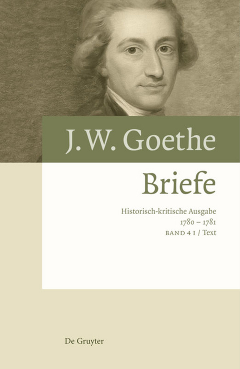 Johann Wolfgang von Goethe: Briefe / Briefe 1780 – 1781 - 