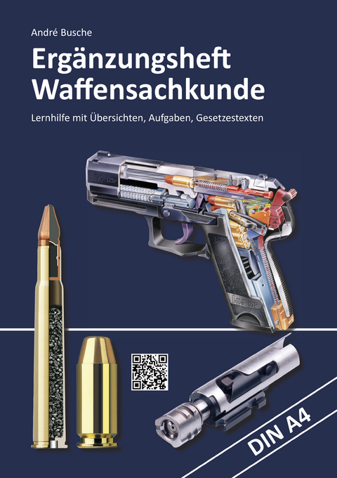 Ergänzungsheft Waffensachkundeprüfung - André Busche