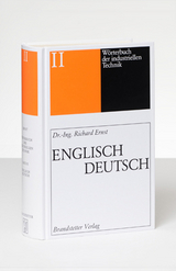 Wörterbuch der industriellen Technik Band 2 Englisch-Deutsch - Ernst, Richard