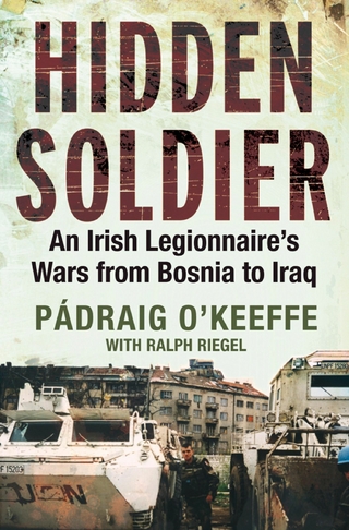 Hidden Soldier - Padraig O'Keeffe; Ralph Riegel