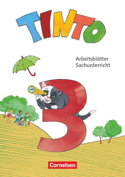 Tinto Sachunterricht - Neubearbeitung 2018 - 3. Schuljahr - Wilfried Metze, Helge Daugs, Julia Beyer