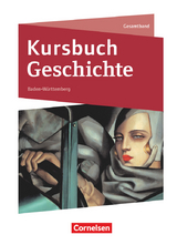 Kursbuch Geschichte - Baden-Württemberg - Neue Ausgabe - Gesamtband
