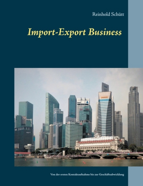 Import-Export Business - Reinhold Schütt
