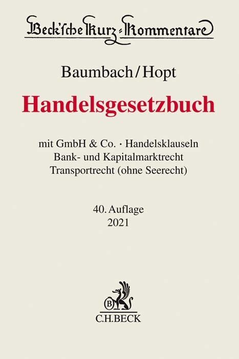 Handelsgesetzbuch - Klaus J. Hopt, Christoph Kumpan, Patrick C. Leyens, Hanno Merkt, Markus Roth