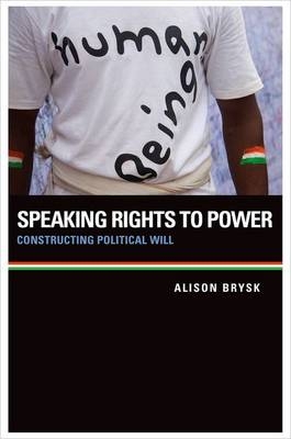 Speaking Rights to Power - Alison Brysk