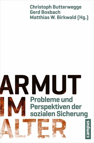 Armut im Alter - Christoph Butterwegge; Gerd Bosbach; Matthias W. Birkwald