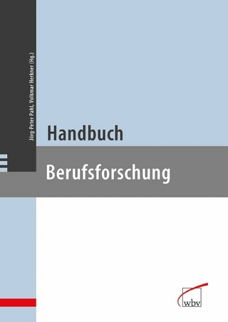 Handbuch Berufsforschung - Volkmar Herkner; Jörg-Peter Pahl