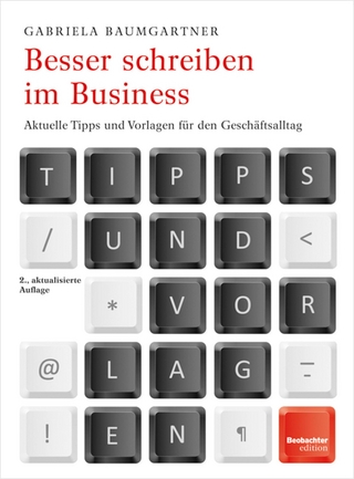 Besser schreiben im Business - Der Schweizerische Beobachter; Gabriela Baumgartner
