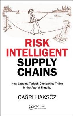 Risk Intelligent Supply Chains - CagrÄ± Haksoz