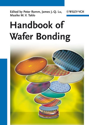 Handbook of Wafer Bonding - Peter Ramm; James Jian-Qiang Lu; Maaike M. V. Taklo
