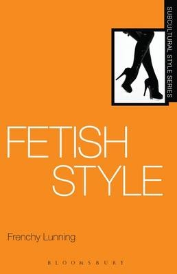 Fetish Style - Frenchy Lunning