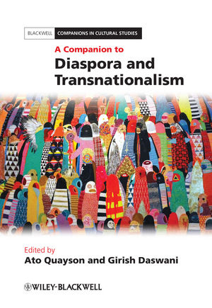 A Companion to Diaspora and Transnationalism - Ato Quayson; Girish Daswani