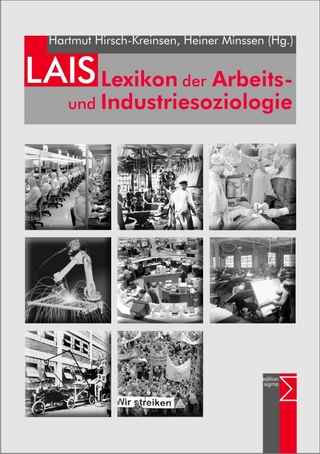 Lexikon der Arbeits- und Industriesoziologie - Hartmut Hirsch-Kreinsen; Heiner Minssen