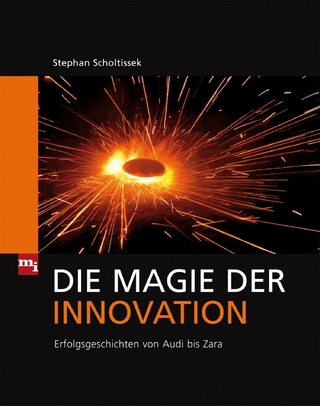 Die Magie der Innovation - Stephan Scholtissek