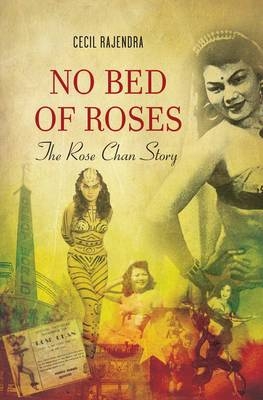 No Bed of Roses - Cecil Rajendra