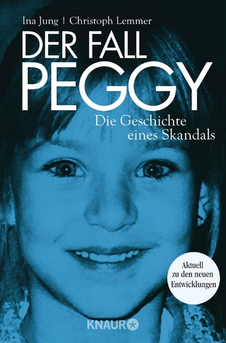 Der Fall Peggy - Ina Jung; Christoph Lemmer