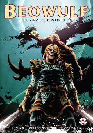 Beowulf: The Graphic Novel - Steve Stern; Christopher Steininger