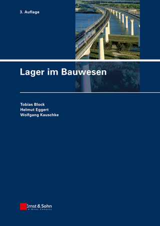 Lager im Bauwesen - Tobias Block; Wolfgang Kauschke; Helmut Eggert