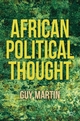 African Political Thought - G. Martin