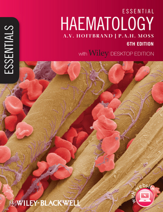 Essential Haematology - A. Victor Hoffbrand; Paul A. H. Moss