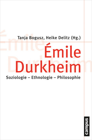 Émile Durkheim - Tanja Bogusz; Heike Delitz