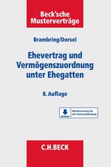 Ehevertrag und Vermögenszuordnung unter Ehegatten - Dorsel, Christoph; Brambring, Günter