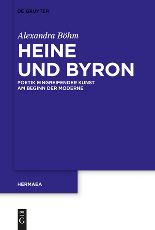 Heine und Byron - Alexandra Böhm