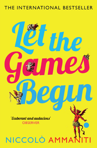 Let the Games Begin - Niccolo Ammaniti