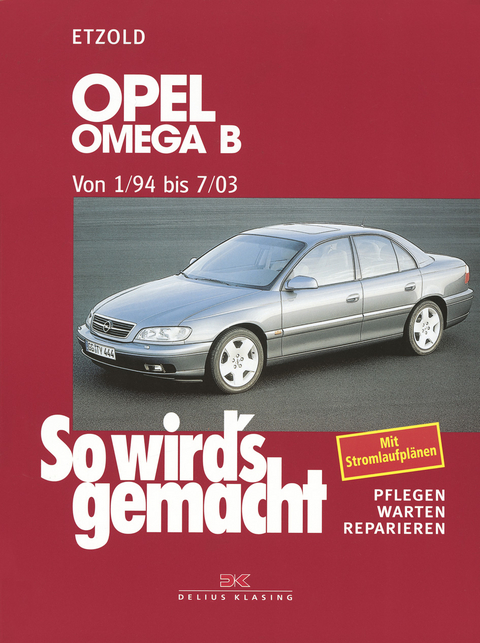 Opel Omega B 1/94 bis 7/03 - Rüdiger Etzold