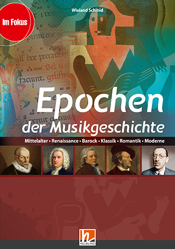 Epochen der Musikgeschichte, Heft - Wieland Schmid