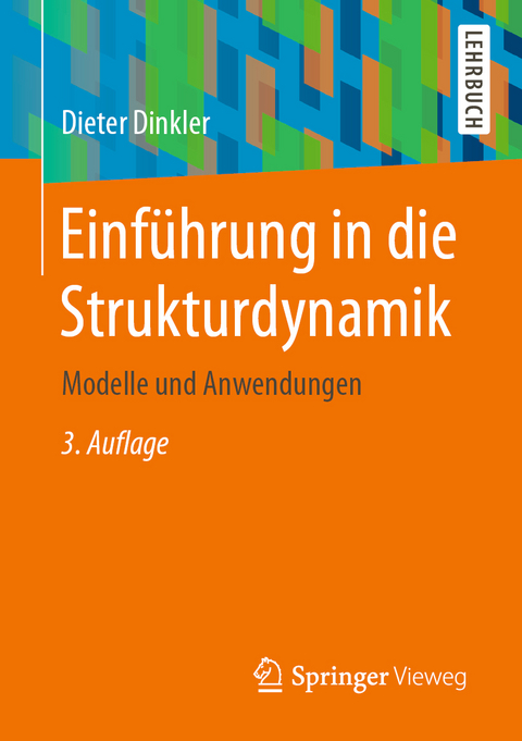 Einführung in die Strukturdynamik - Dieter Dinkler