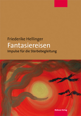 Fantasiereisen - Friederike Hellinger