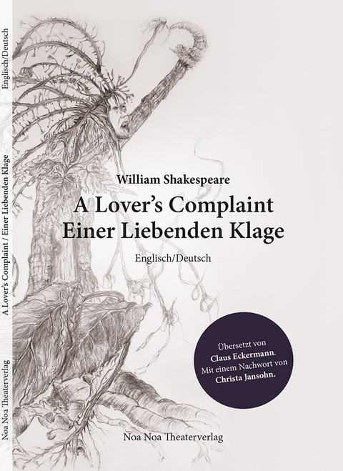 William Shakespeare: A Lover's Complaint/Einer Liebenden Klage