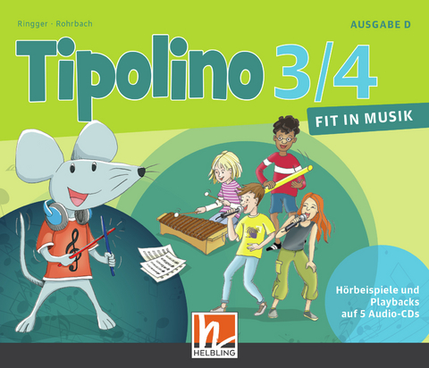 Tipolino 3/4 - Fit in Musik. Audio-CDs. Ausgabe D - Katrin-Uta Ringger, Kurt Rohrbach