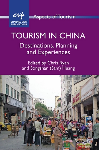 Tourism in China - Chris Ryan; Songshan (Sam) Huang