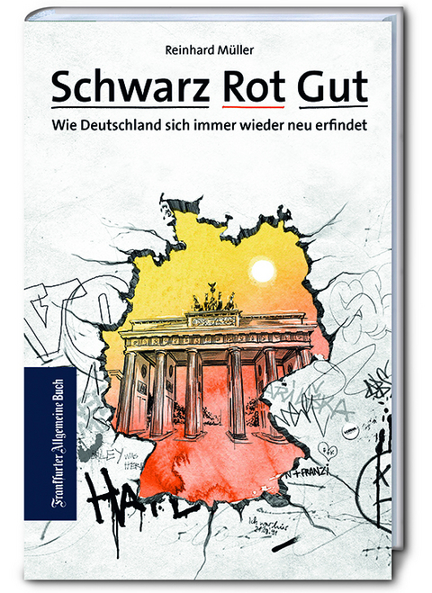 Schwarz Rot Gut - Reinhard Müller