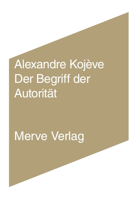 Der Begriff der Autorität - Alexandre Kojève