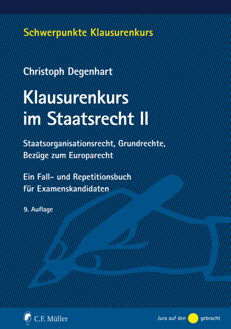 Klausurenkurs im Staatsrecht II - Christoph Degenhart