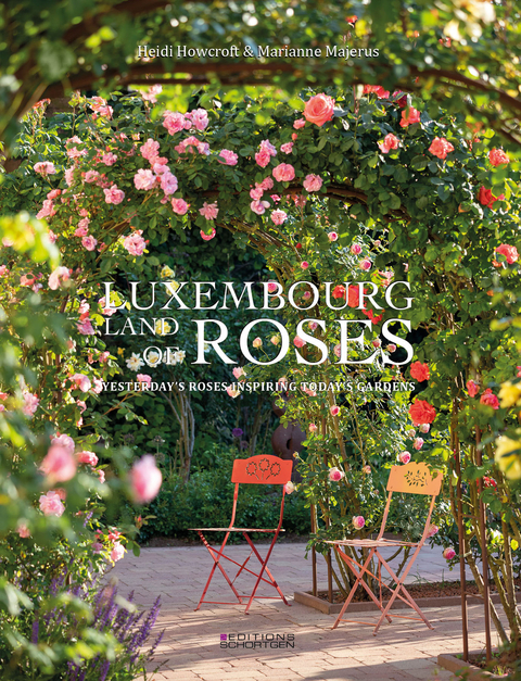Luxembourg - Land of Roses - Heidi Howcroft