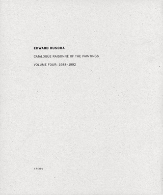 Catalogue Raisonné of the Paintings - Ed Ruscha