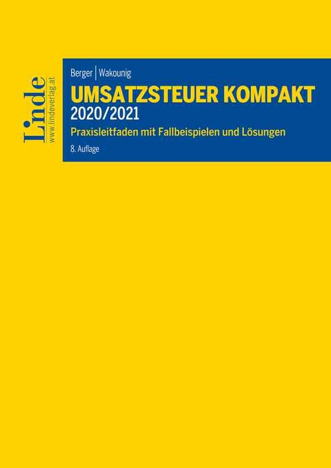 Umsatzsteuer kompakt 2020/2021 - Wolfgang Berger, Marian Wakounig