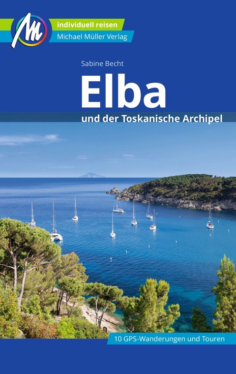 Elba Reiseführer Michael Müller Verlag - Sabine Becht