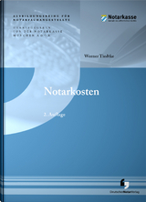 Notarkosten - A.D.Ö.R., Notarkasse München; Tiedtke, Werner