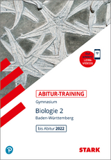 STARK Abitur-Training - Biologie Band 2 - BaWü - Dr. Werner Bils