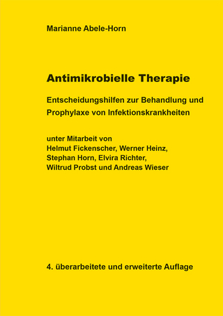 Antimikrobielle Therapie - Marianne Abele-Horn