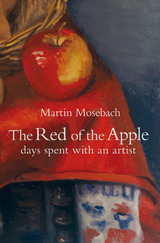 The Red of the Apple - Martin Mosebach