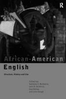 African-American English - Guy Bailey; John Baugh; Salikoko S. Mufwene; John R. Rickford