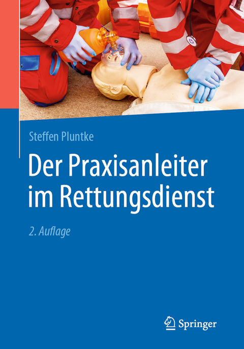 Der Praxisanleiter im Rettungsdienst - Steffen Pluntke