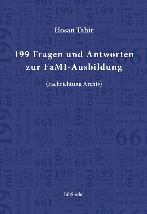 199 Fragen und Antworten zur FaMI-Ausbildung - Hosan Tahir