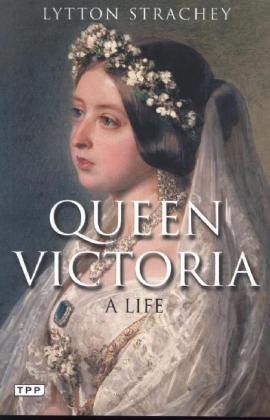 Queen Victoria - Strachey Lytton Strachey